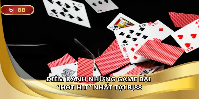 Những ván bài gay cấn khiến người chơi mê mẩn